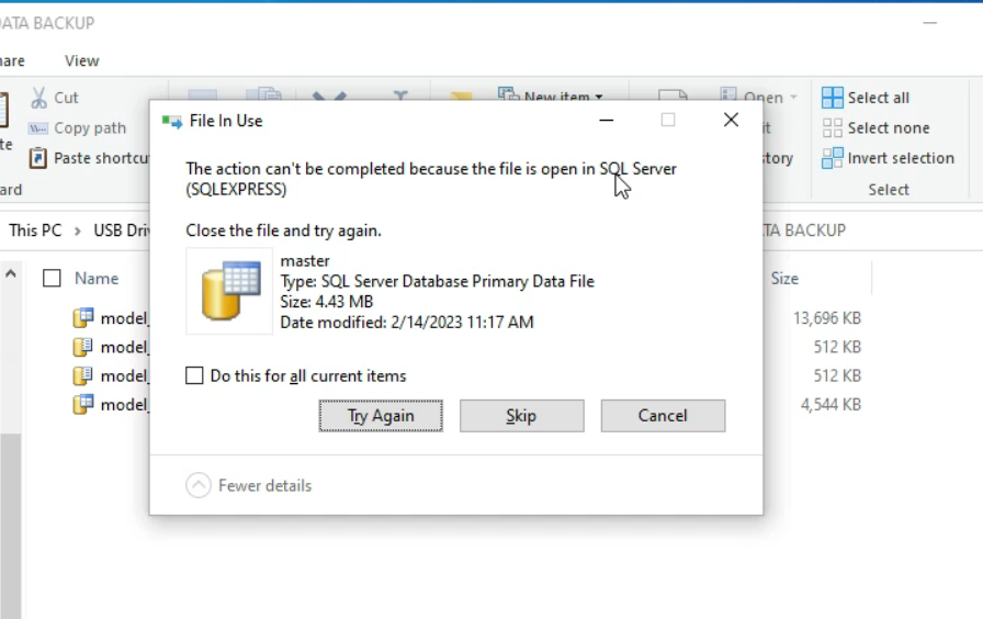 This action cannot be completed because the file is open in sql server